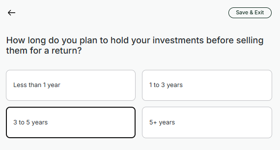 Questionnaire screen: How long do you plan to hold your investments before selling them for a return?