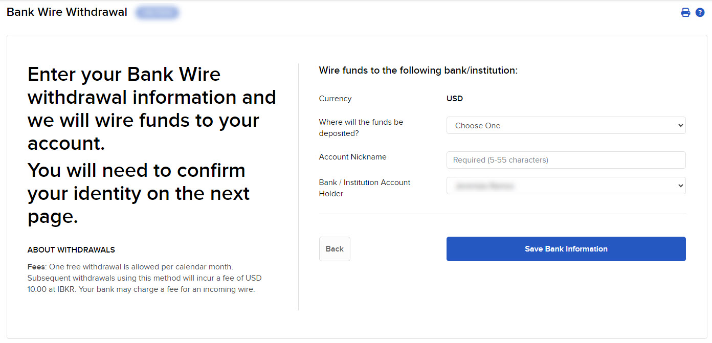 Bank Wire Withdrawal form with fields for currency, destination bank, account nickname, and account holder, with a Save Bank Information button